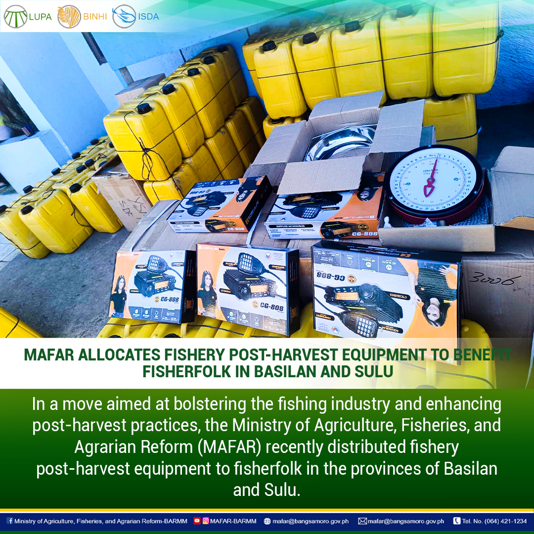 MAFAR ALLOCATES FISHERY POST-HARVEST EQUIPMENT TO BENEFIT FISHERFOLK IN BASILAN AND SULU